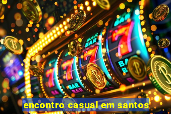 encontro casual em santos