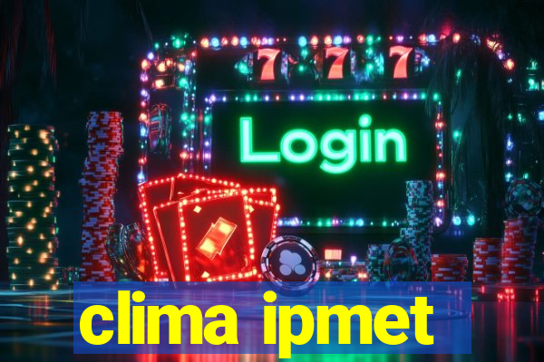clima ipmet