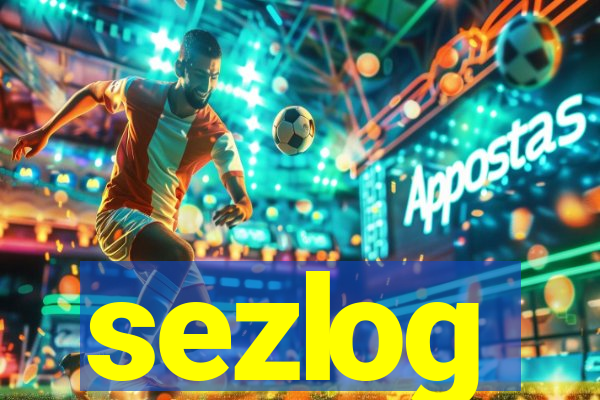 sezlog