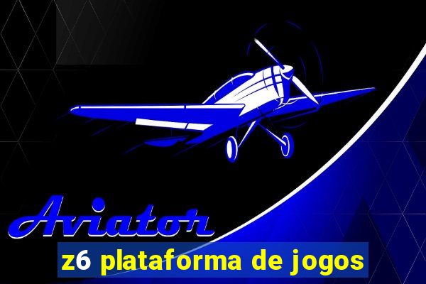 z6 plataforma de jogos