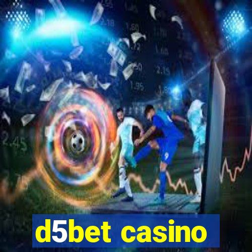 d5bet casino