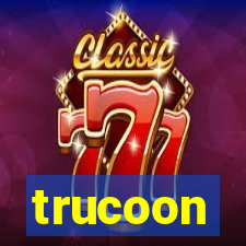 trucoon