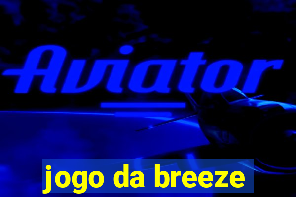 jogo da breeze