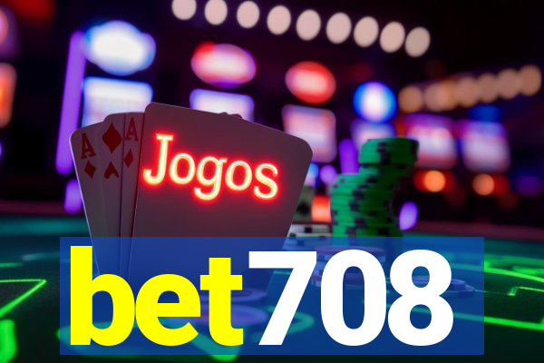 bet708