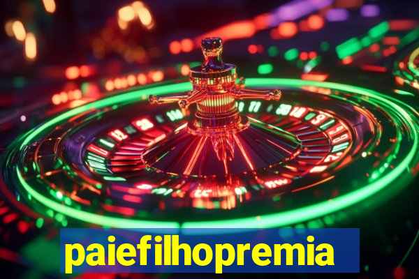 paiefilhopremiacoes.com