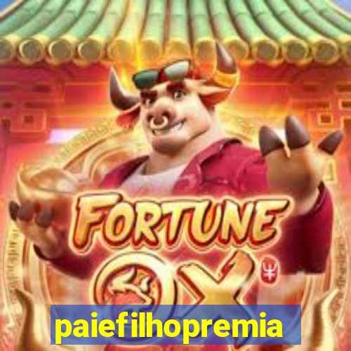 paiefilhopremiacoes.com