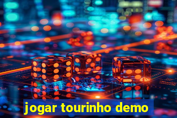 jogar tourinho demo