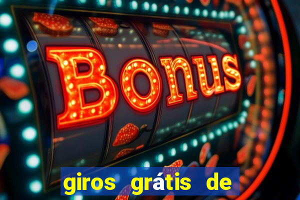 giros grátis de registro sem depósito