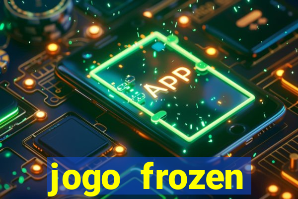 jogo frozen problema em dobro