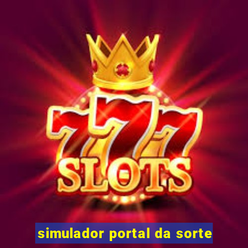 simulador portal da sorte