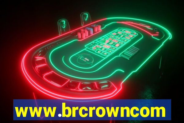 www.brcrowncom