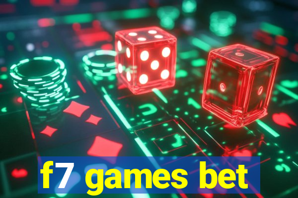 f7 games bet