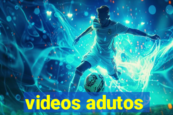 videos adutos