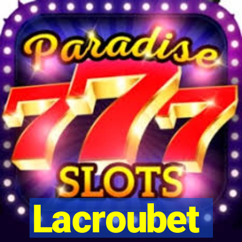 Lacroubet