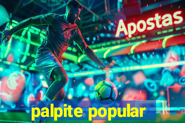 palpite popular