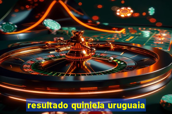resultado quiniela uruguaia