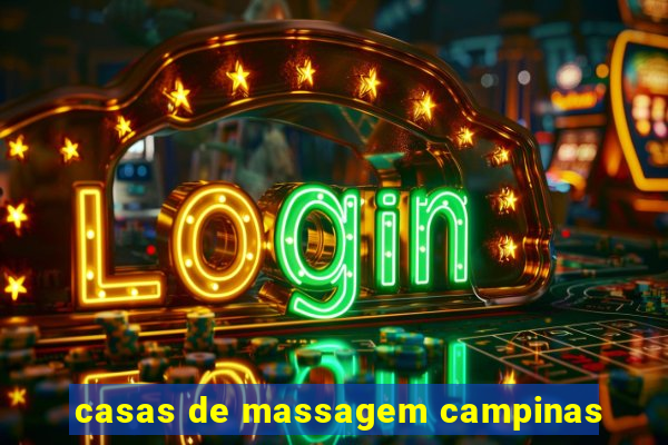 casas de massagem campinas