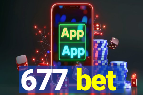 677 bet
