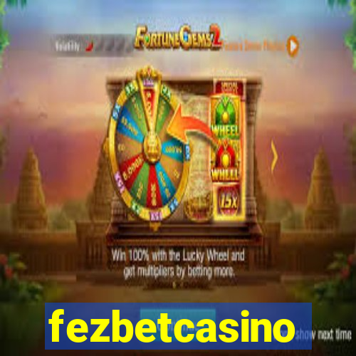 fezbetcasino