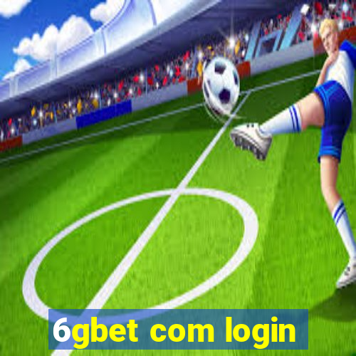 6gbet com login