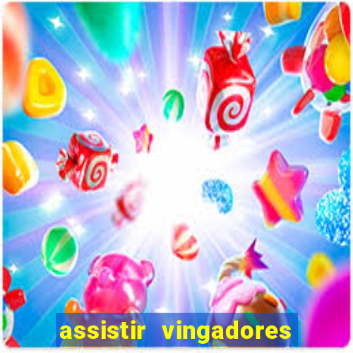 assistir vingadores ultimato filme completo dublado google drive