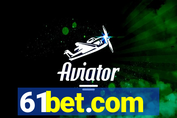 61bet.com