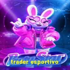 trader esportivo
