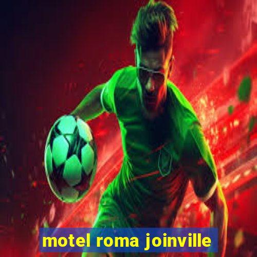 motel roma joinville