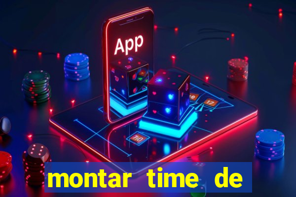 montar time de futebol site