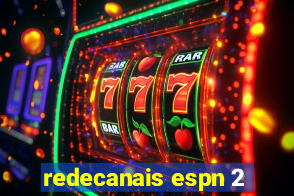 redecanais espn 2