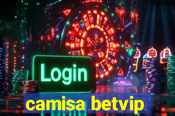 camisa betvip