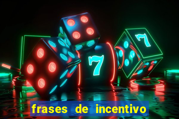 frases de incentivo ao esporte infantil