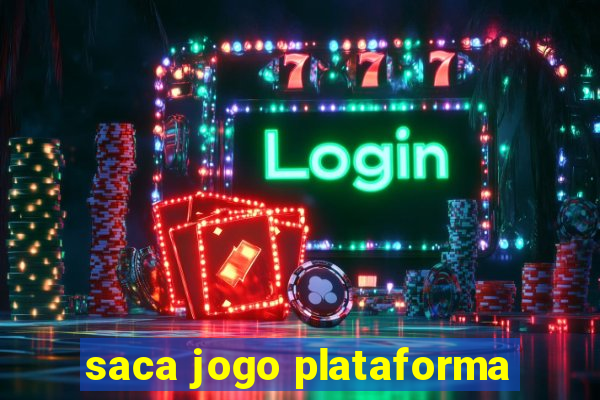 saca jogo plataforma