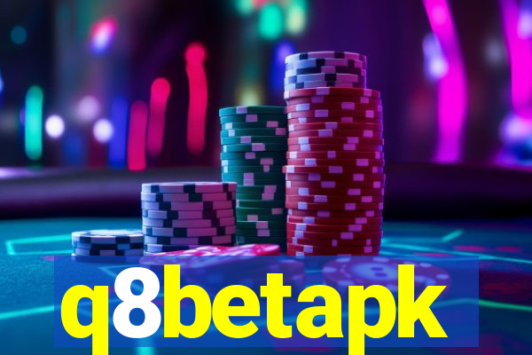 q8betapk