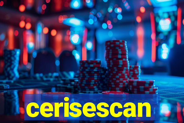 cerisescan