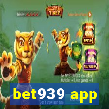 bet939 app