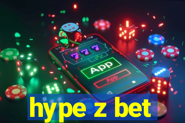 hype z bet