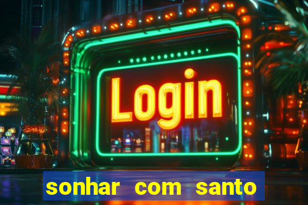 sonhar com santo de macumba