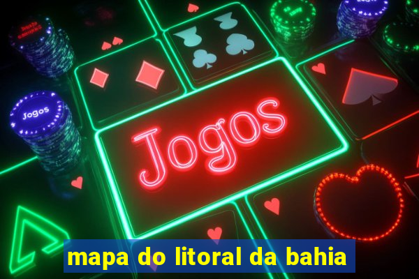mapa do litoral da bahia