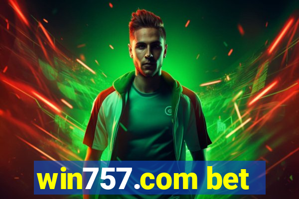 win757.com bet