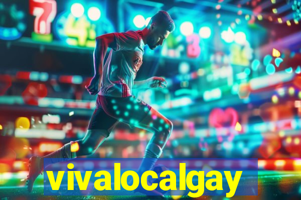 vivalocalgay