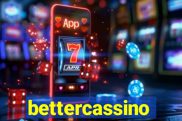 bettercassino