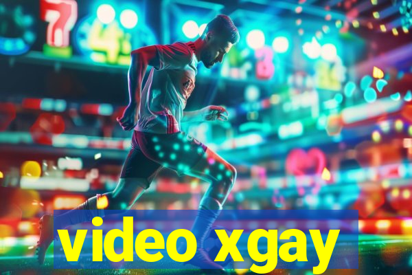video xgay