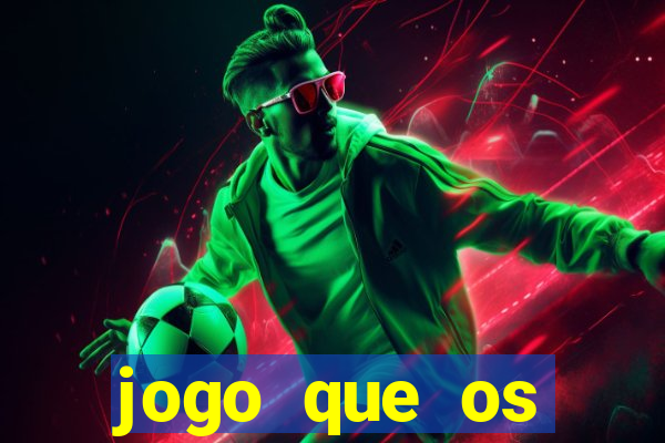 jogo que os famosos jogam para ganhar dinheiro