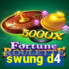 swung d4