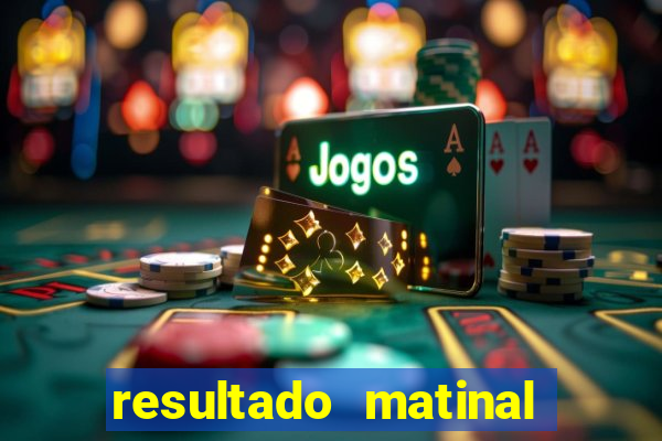 resultado matinal da preferida