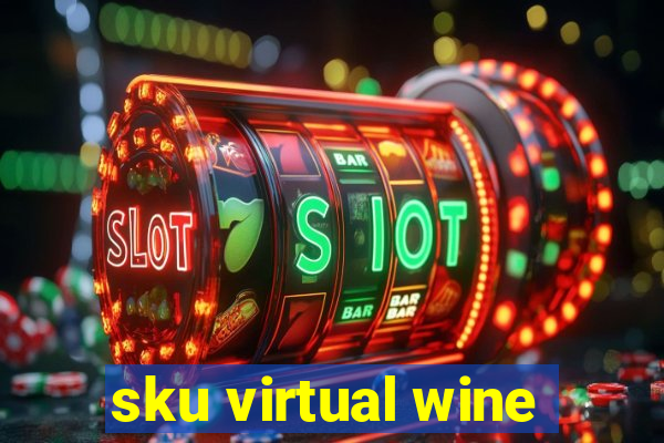 sku virtual wine