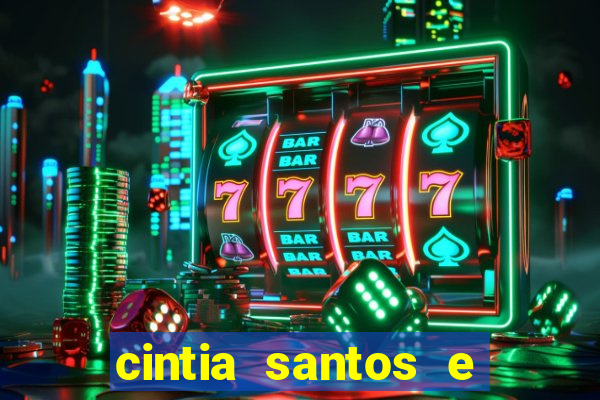 cintia santos e big macky