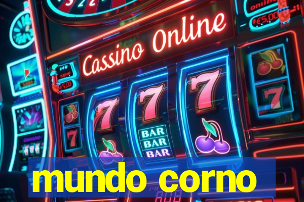 mundo corno