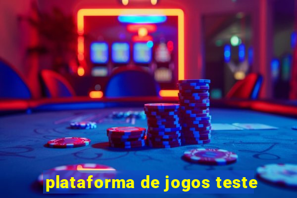 plataforma de jogos teste
